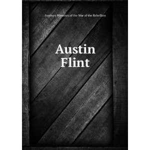 Austin Flint Sanitary Memoirs of the War of the Rebellion  