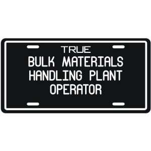 com New  True Bulk Materials Handling Plant Operator  License Plate 