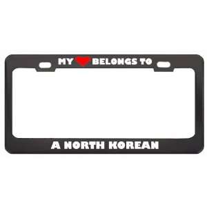 My Heart Belongs To A North Korean Country Flag Metal License Plate 