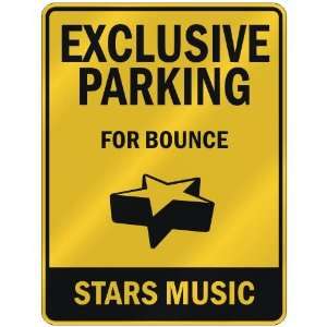   PARKING  FOR BOUNCE STARS  PARKING SIGN MUSIC