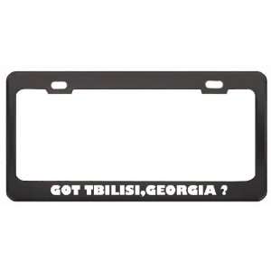 Got Tbilisi,Georgia ? Location Country Black Metal License Plate Frame 