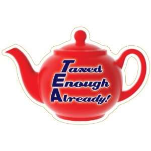  Taxed Enough Already Tea Pot Magnet Automotive
