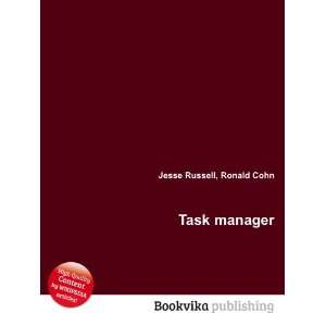  Task manager Ronald Cohn Jesse Russell Books