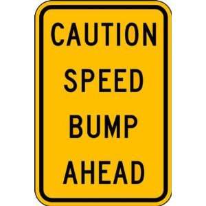 Zing Eco Parking Sign, CAUTION SPEED BUMP AHEAD, 12 Width x 18 