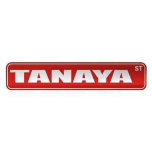   TANAYA ST  STREET SIGN NAME