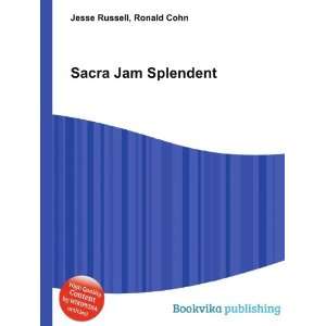  Sacra Jam Splendent Ronald Cohn Jesse Russell Books