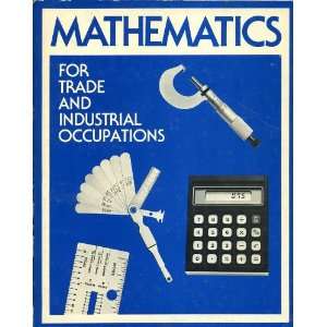  Mathematics for Trade and Industrial Occupations Books