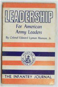 LEADERSHIP FOR AMERICAN ARMY LEADERS INFANTRY JOURNAL  