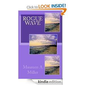 Rogue Wave Maureen A. Miller  Kindle Store