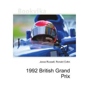  1992 British Grand Prix Ronald Cohn Jesse Russell Books