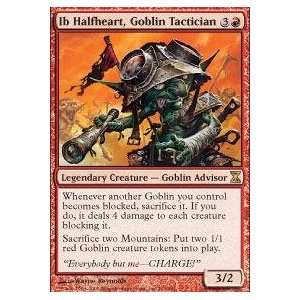   Gathering   Ib Halfheart, Goblin Tactician   Time Spiral Toys & Games