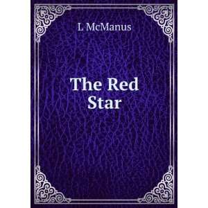  The Red Star L McManus Books