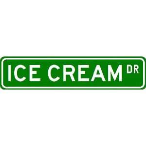  ICE CREAM Street Sign ~ Custom Street Sign   Aluminum 