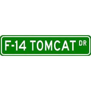 14 TOMCAT Street Sign ~ Custom Aluminum Street Signs