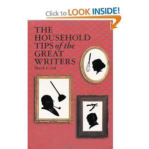  Household Tips of the Great Writers [Hardcover] Mark 