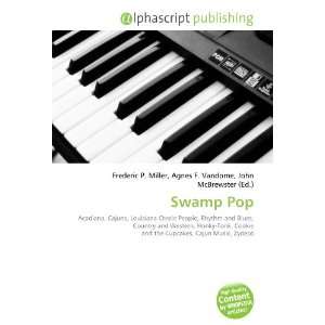  Swamp Pop (9786132863850) Books