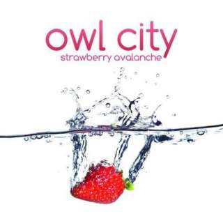  Strawberry Avalanche Owl City