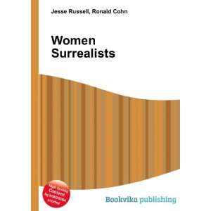  Women Surrealists Ronald Cohn Jesse Russell Books