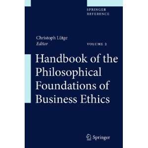   of the Philosophical Foundations of Business Ethics [Digital