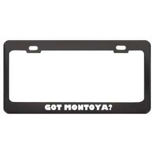 Got Montoya? Boy Name Black Metal License Plate Frame Holder Border 