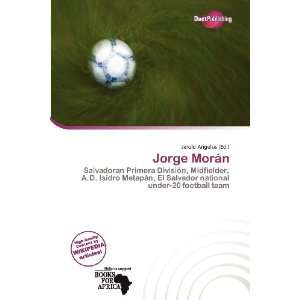  Jorge Morán (9786200861290) Jerold Angelus Books
