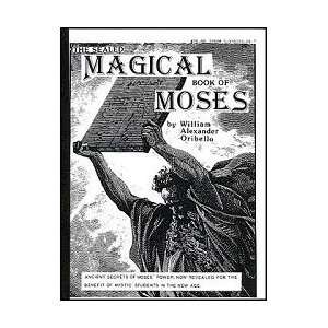  Sealed Magical Book of Moses by Oribello, William (BSEAMAG 
