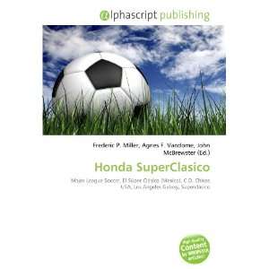  Honda SuperClasico (9786134289894) Books