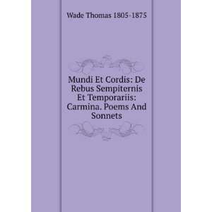  Mundi Et Cordis De Rebus Sempiternis Et Temporariis 