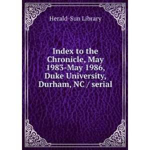   1986, Duke University, Durham, NC / serial Herald Sun Library Books