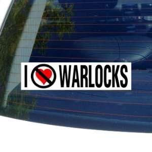  I Hate Anti WARLOCKS   Window Bumper Sticker Automotive