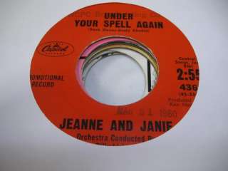 Pop Promo 45 JEANNE AND JANIE Under Your Spell Again on Capitol (Promo 
