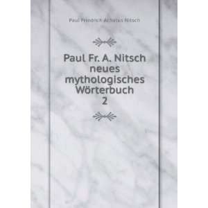   WÃ¶rterbuch. 2 Paul Friedrich Achatus Nitsch  Books
