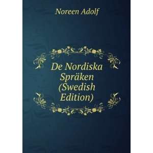   Nordiska SprÃ¤ken (Swedish Edition) Noreen Adolf  Books