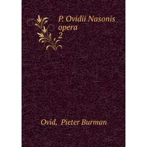  P. Ovidii Nasonis opera. 2 Pieter Burman Ovid Books