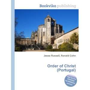  Order of Christ (Portugal) Ronald Cohn Jesse Russell 