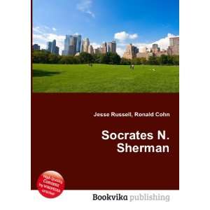  Socrates N. Sherman Ronald Cohn Jesse Russell Books