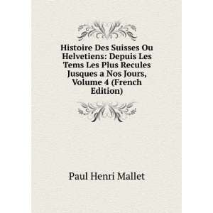   Nos Jours, Volume 4 (French Edition) Paul Henri Mallet Books