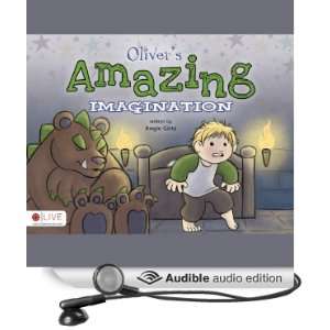  Olivers Amazing Imagination (Audible Audio Edition 