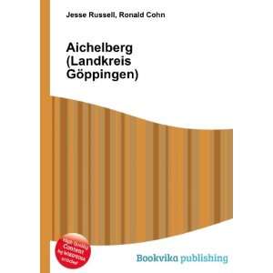   Landkreis GÃ¶ppingen) Ronald Cohn Jesse Russell  Books