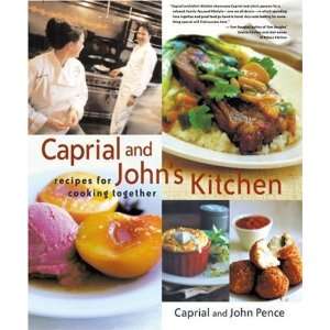    Caprial and Johns Kitchen [Hardcover] Caprial Pence Books