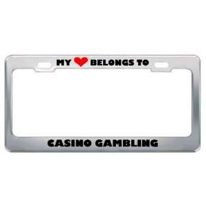 My Heart Belongs To Casino Gambling Hobby Hobbies Metal License Plate 