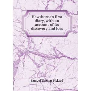   an account of its discovery and loss Samuel Thomas Pickard Books