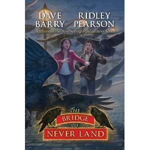   The Bridge to Never Land (Starcatchers) [Hardcover] Dave Barry Books
