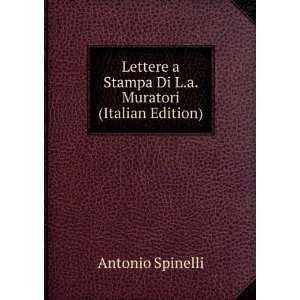  Lettere a Stampa Di L.a. Muratori (Italian Edition 