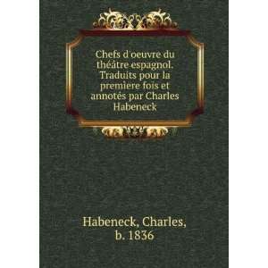   et annotÃ©s par Charles Habeneck Charles, b. 1836 Habeneck Books