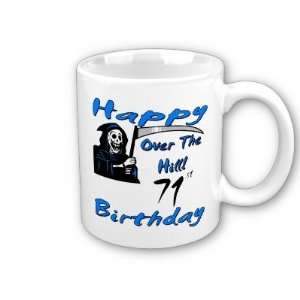  Over the Hill 71st Birthday Coffee Mug 