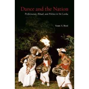  Dance and the Nation Performance, Ritual, and Politics in Sri 