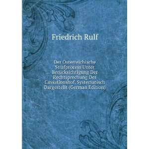   , Systematisch Dargestellt (German Edition) Friedrich Rulf Books