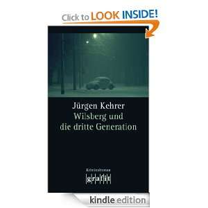 Wilsberg und die dritte Generation (German Edition) Jürgen Kehrer 