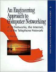 An Engineering Approach to Computer Networking ATM Networks, the 
